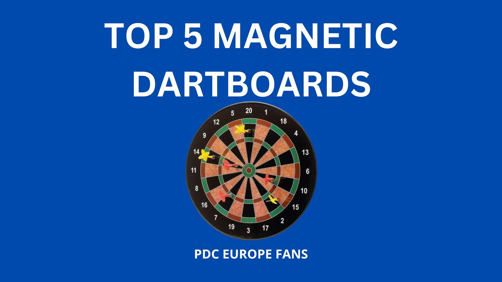 TOP 5 MAGNETIC DARTBOARDS