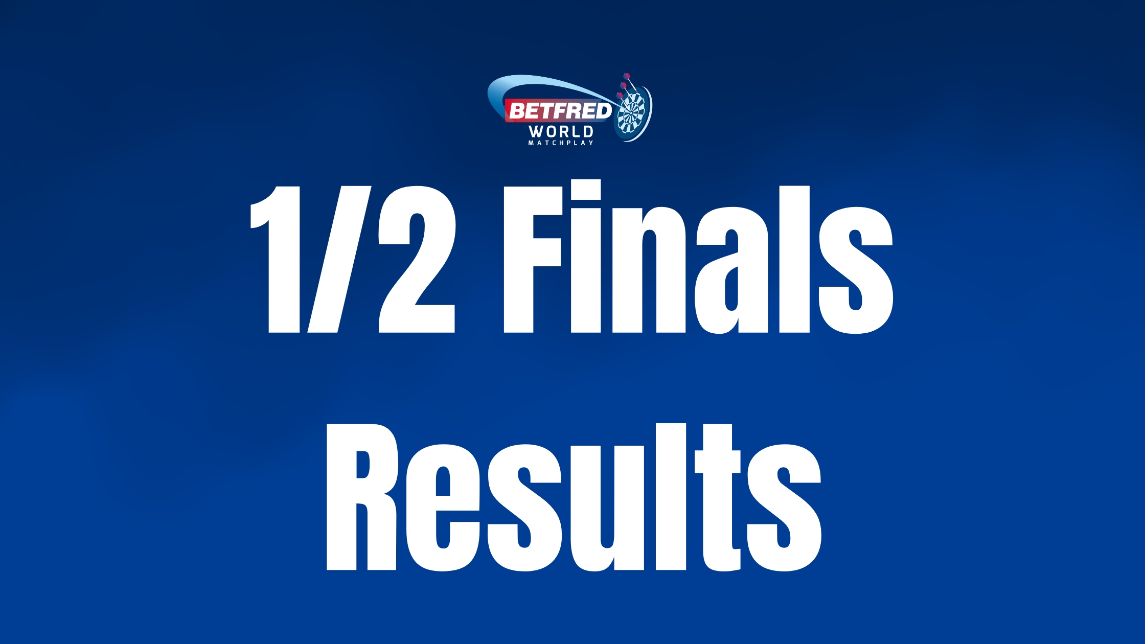 betfred first day of semi finals results