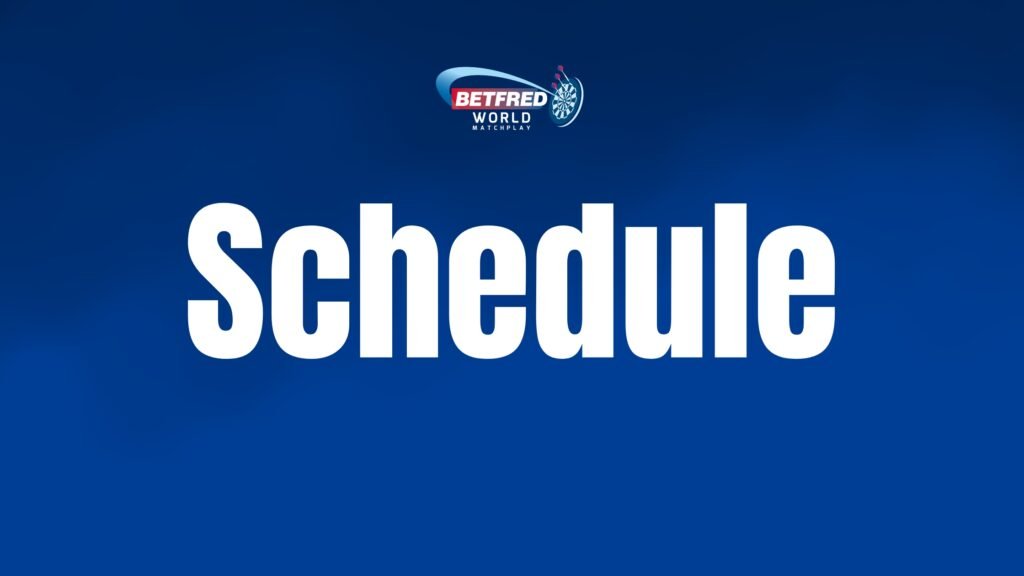 2024 Betfred World Matchplay Schedule