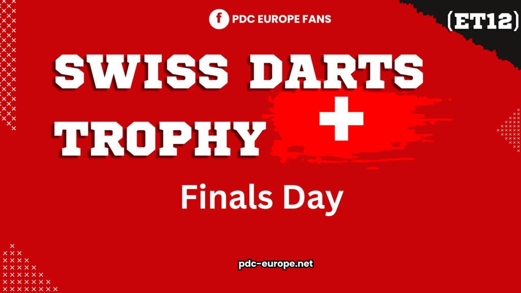 Swiss Darts Trophy (ET12) Finals day