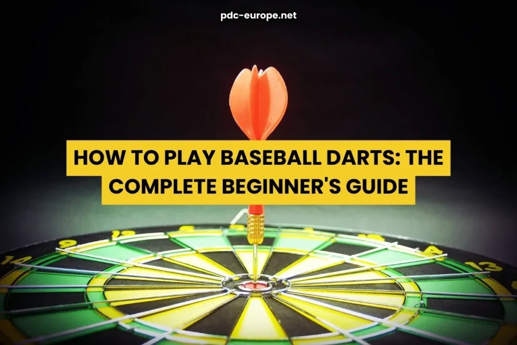 How to Play Baseball Darts